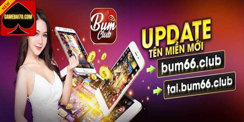 Đánh giá tổng quan về sảnh game Bum66 Club