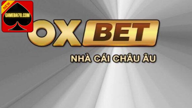 Oxbet Có Gì Hấp Dẫn Mà Cuốn Hút Đông Đảo Người Tham Gia?