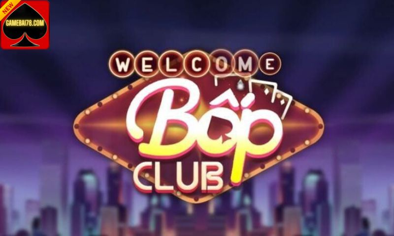 Bop Club là sân chơi như thế nào?