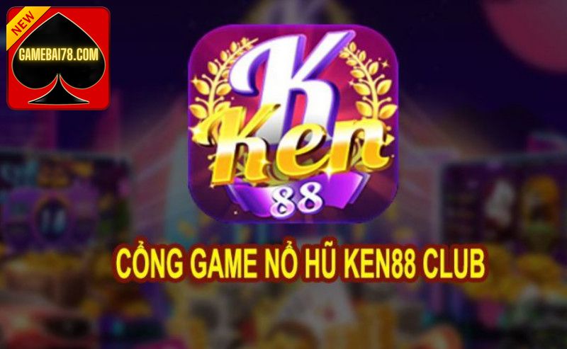 Điều Gì Làm Nên Sức Hút Của Game Bài Đổi Thưởng Tại Nhà Cái Ken88 Club