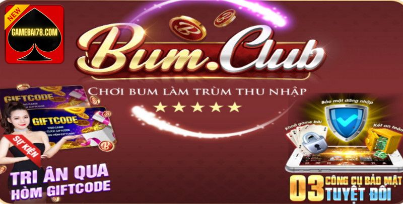 Hình thức khuyến mãi hấp dẫn chỉ có tại Bum Club