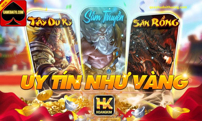 Hoàng Kim club - Cổng game chất lượng nhất hiện nay