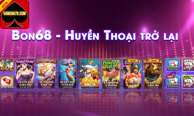 Bon68 - Lựa chọn hàng đầu của game thủ