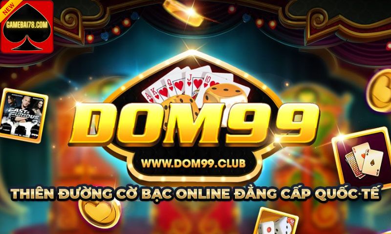 Thử sức may mắn với cổng game Dom99