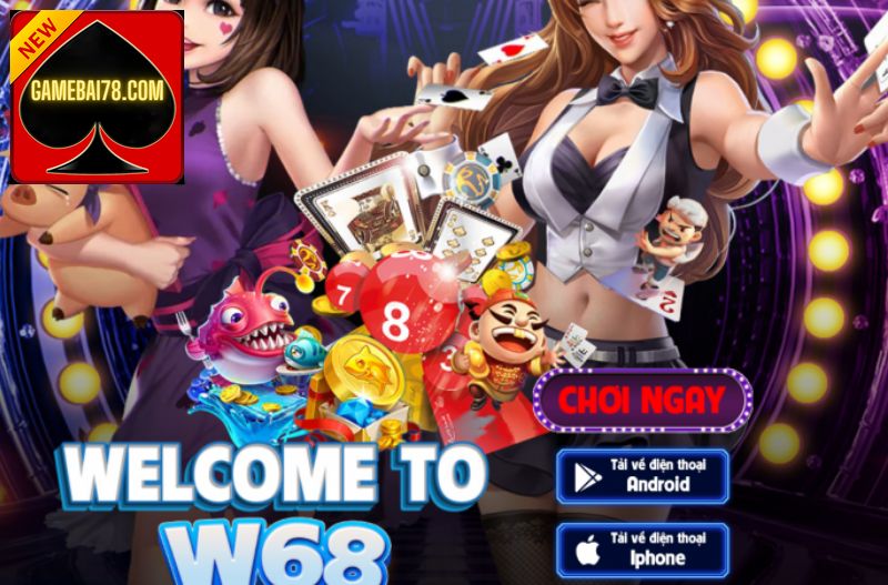 W68-work cổng game mới chơi bài không giới hạn