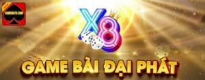 X8 club Game Bài Đổi Thưởng Tiền Thật Có 1 0 2 Tại Việt Nam