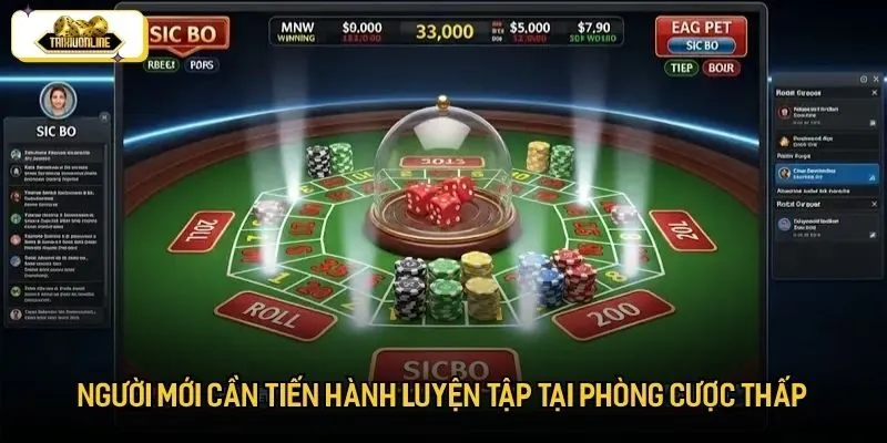 Người mới cần tiến hành luyện tập tại phòng cược thấp